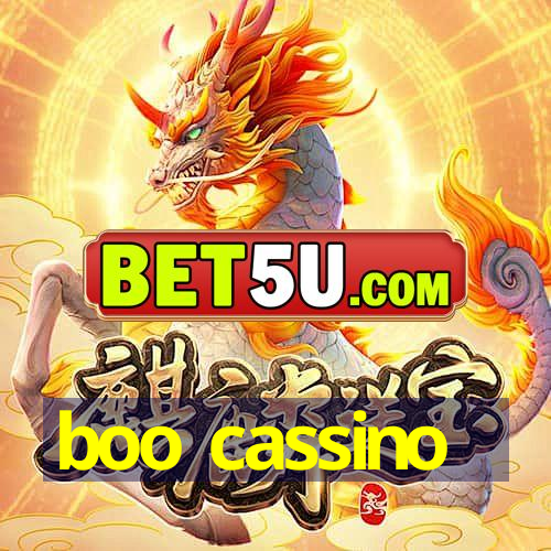 boo cassino